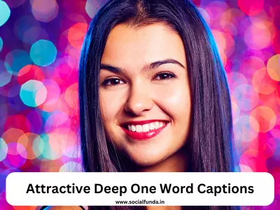 Attractive Deep Instagram One Word Captions