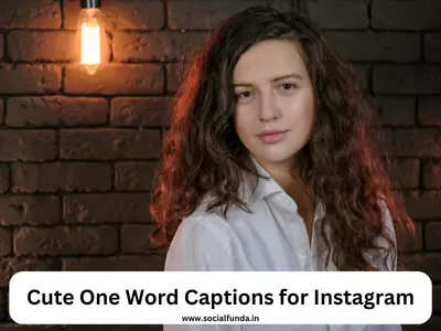 Cute One Word Captions for Instagram