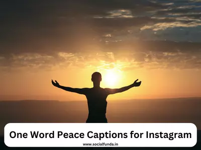 One Word Peace Captions for Instagram