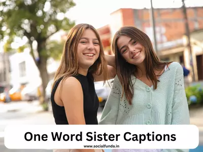 One Word Sister Captions for Instagram