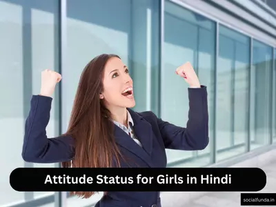 Attitude Status for Girls in Hindi