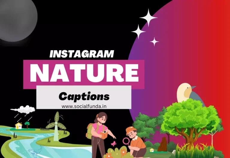 Best 700+ Nature Captions for Instagram for Your Posts-2023