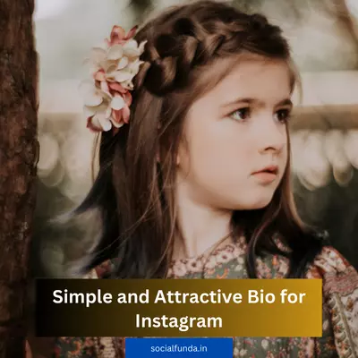 Atracttive Simple Bio for Instagram