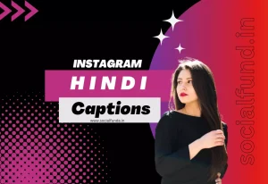 800+ Best Captions for Instagram in Hindi – Attitude & Love 2024