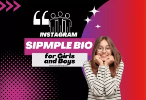 900+ Best Simple Bio for Instagram to Get more Followers-2024