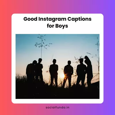 Good Instagram Captions for Boys